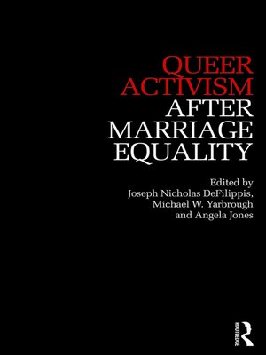 cover image of Queer Activism After Marriage Equality